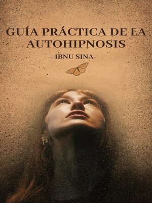 Guía práctica de la autohipnosis - ebook